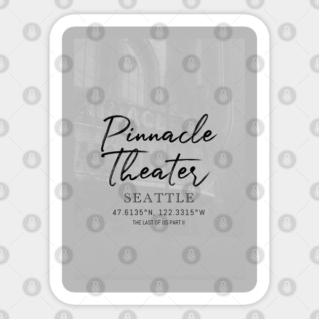 The Last Of Us Pinnacle Theater Location Sticker by ASofiaDesign